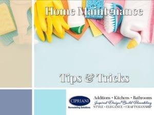 Home Maintenance – Tips & Tricks