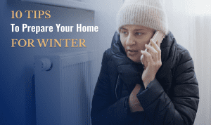 10 Tips to Prepare Your Home for Winter