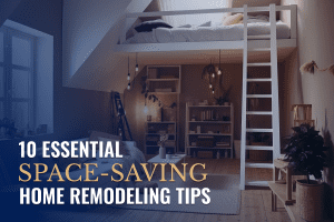 10 Essential Space-Saving Remodeling Tips