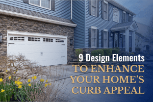 9 Design Elements to Enhance Your Home’s Curb Appeal