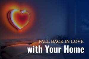 Fall Back in Love with Your Home