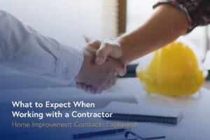 What to Expect When Working with a Contractor