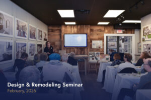 Design & Remodeling Seminar | February 2026