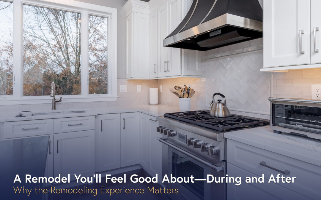 A Remodel You’ll Feel Good About—During and After 