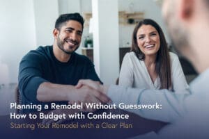 Planning a Remodel Without Guesswork: How to Budget with Confidence 