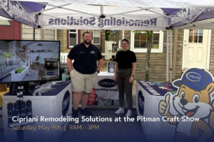 Cipriani Remodeling Solutions at the Pitman Craft Show in Pitman, NJ